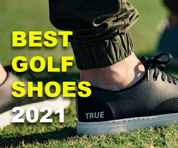 The Best Golf Shoes of 2021