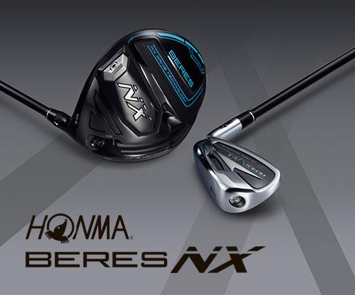 Honma Golf Debutes the Next generation of Beres: the Beres NX Family of Woods and Irons